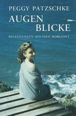 Augenblicke – Begegnungen am Horizont